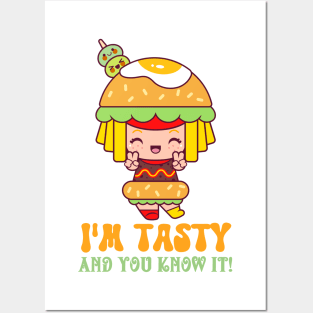 I'm Tasty and you Know It! Posters and Art